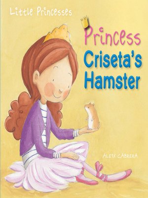 cover image of Princess Criseta's Hamster